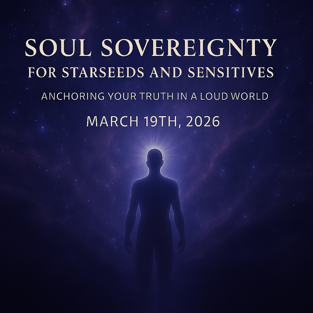 Soul Sovereignty for Starseeds and Sensitives