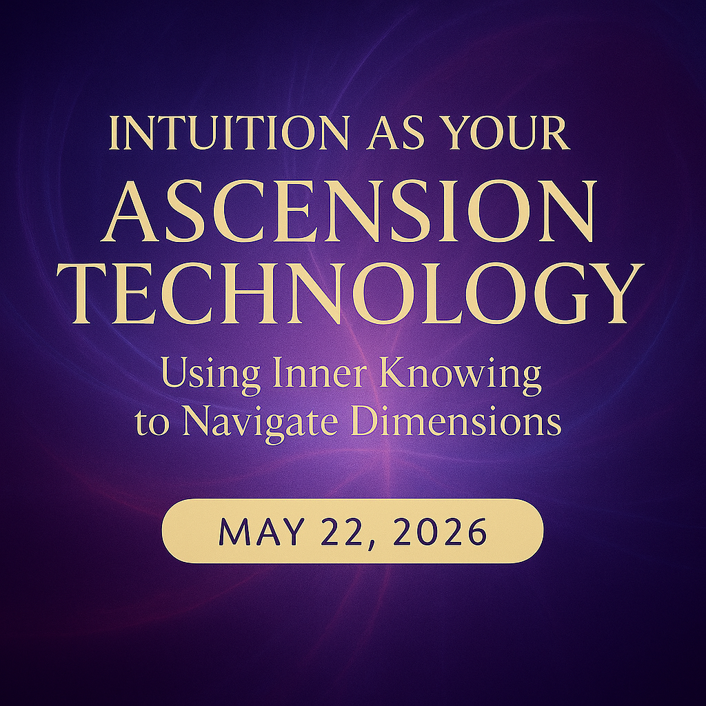 Intuition as Your Ascension Technology