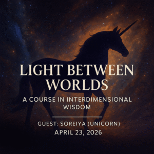 Light Between Worlds