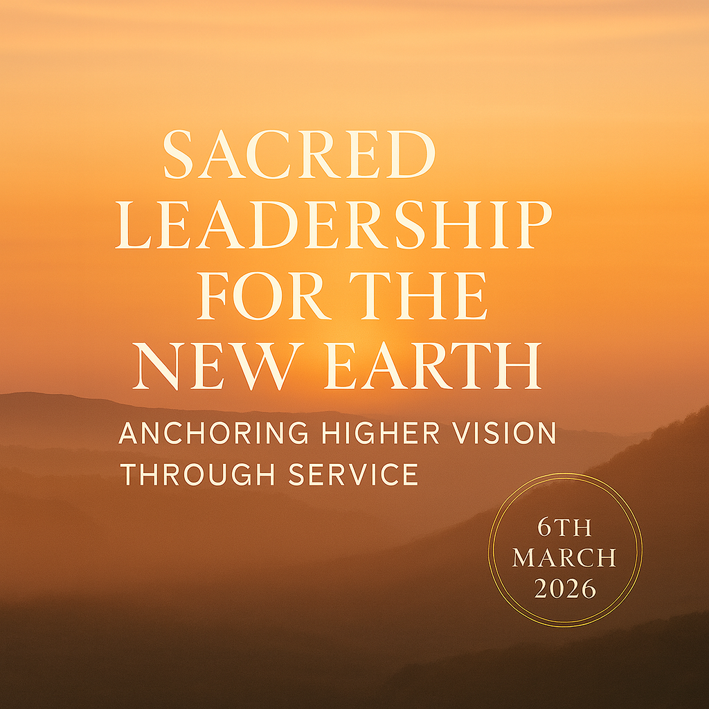Sacred Leadership for the New Earth