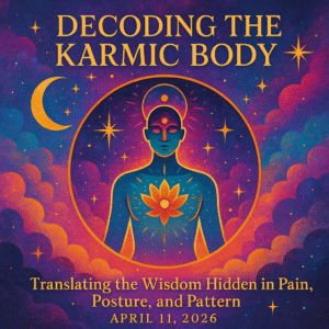 Decoding the Karmic Body