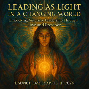 Leading as Light in a Changing World