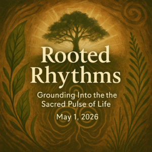 Rooted Rhythms