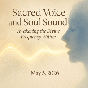 Sacred Voice and Soul Sound